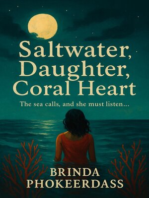 cover image of Saltwater Daughter, Coral Heart